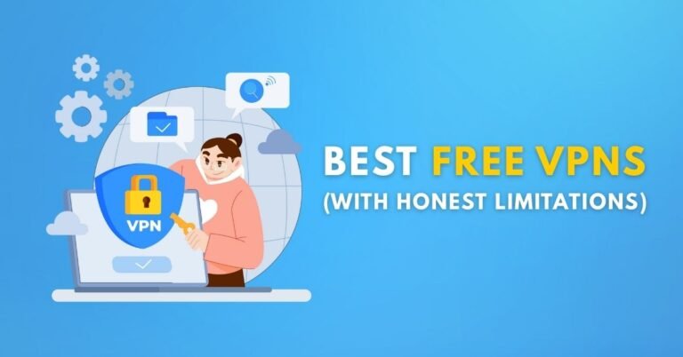 Best Free VPNs (with honest limitations)