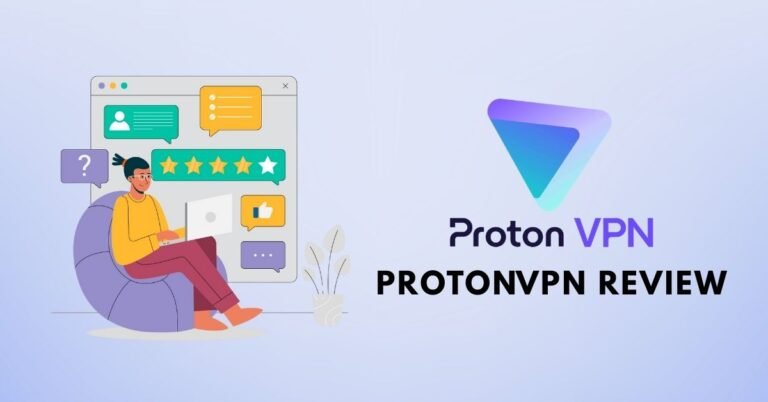 ProtonVPN Review